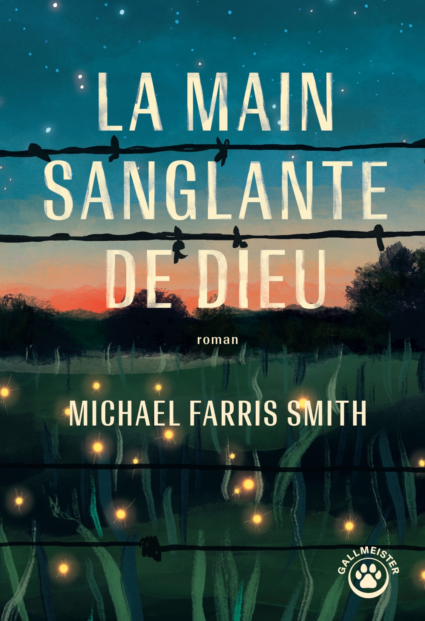 La main sanglante de Dieu - Michael Farris Smith - GALLMEISTER