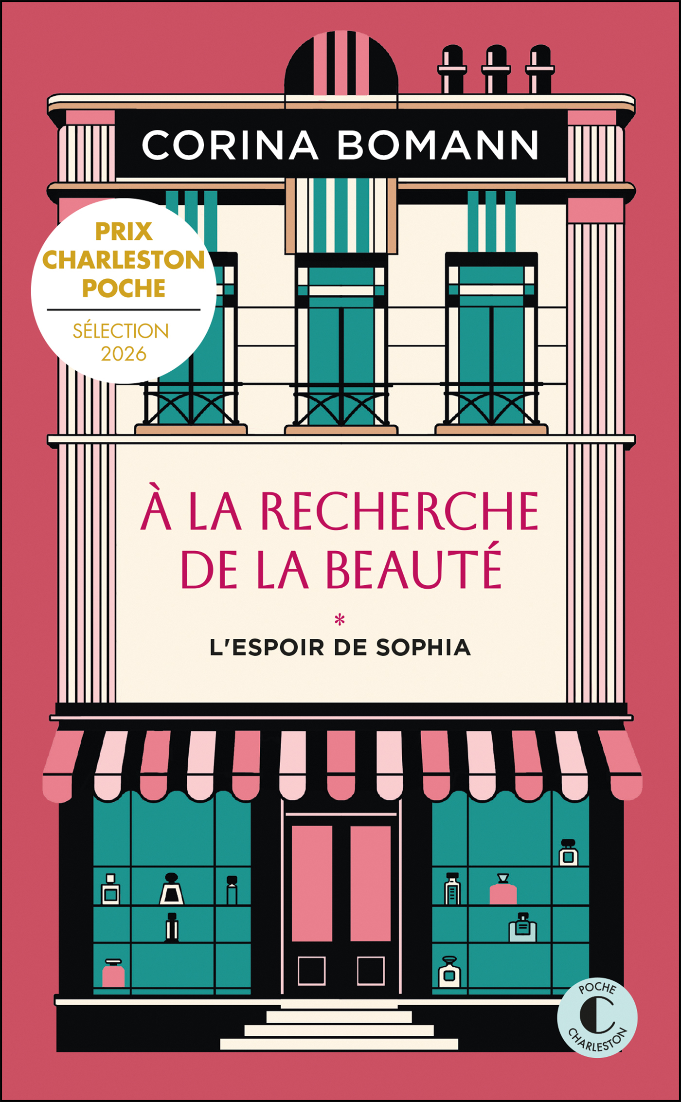 À la recherche de la beauté - Corina Bomann - CHARLESTON