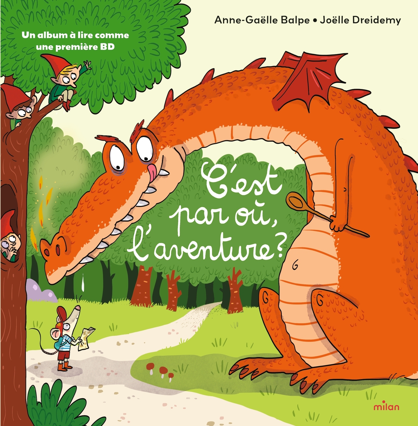 C'est par où, l'aventure ? - Anne-Gaëlle Balpe - MILAN