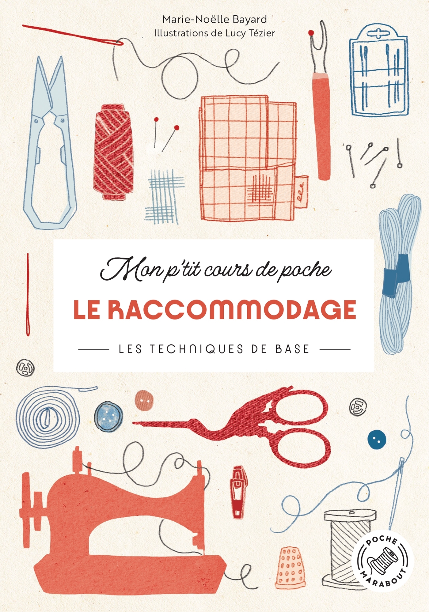Mon p'tit cours de poche - Le raccommodage - Marie-Noëlle Bayard - MARABOUT