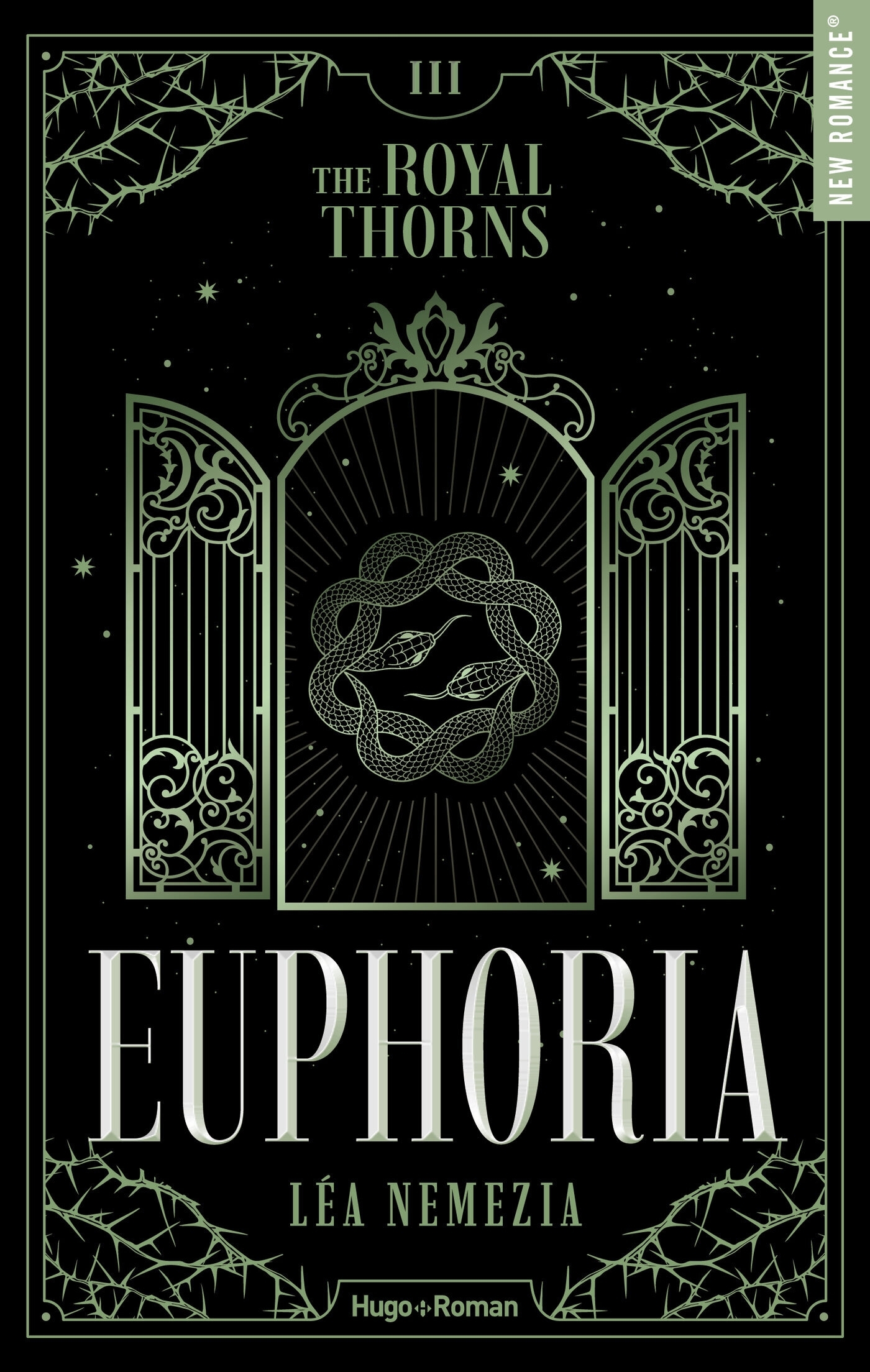 Euphoria - The Royal Thorns - Tome 03 - Léa Nemezia - HUGO ROMAN