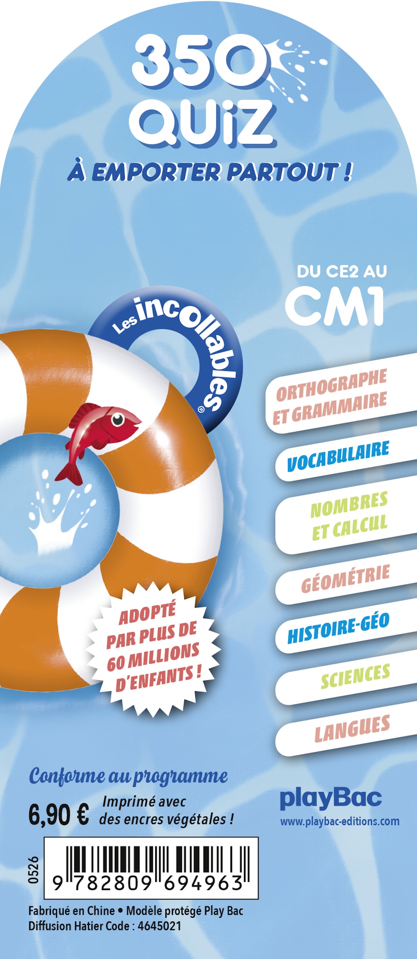 Les Incollables - 350 quiz pour réviser - Du CE2 au CM1 - 8/9 ans -  Play Bac Éditions - PLAY BAC
