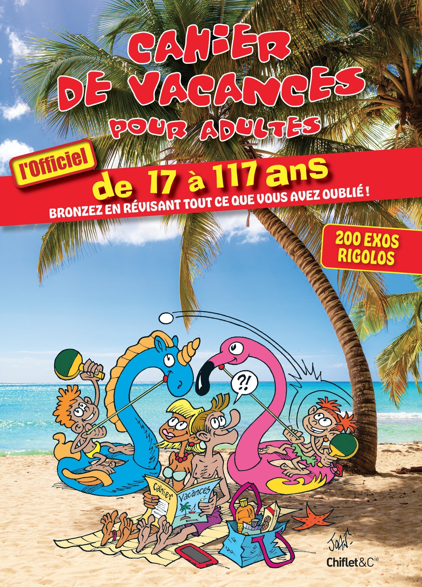 Cahier de vacances pour adultes l'officiel - 2026 -   - CHIFLET