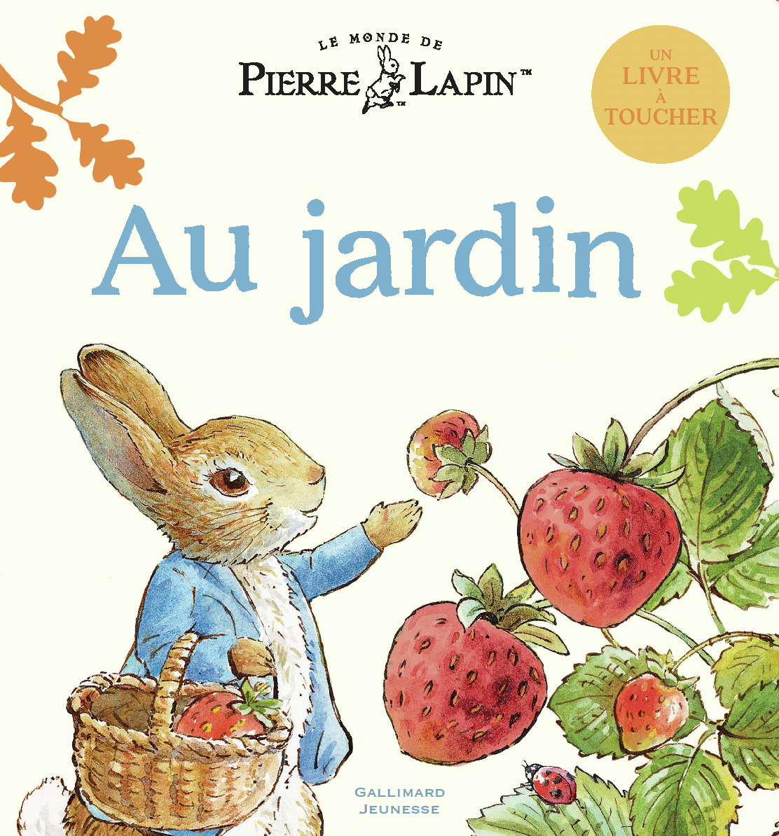 Le Monde de Pierre Lapin - Au jardin -  Collectif - GALLIMARD JEUNE