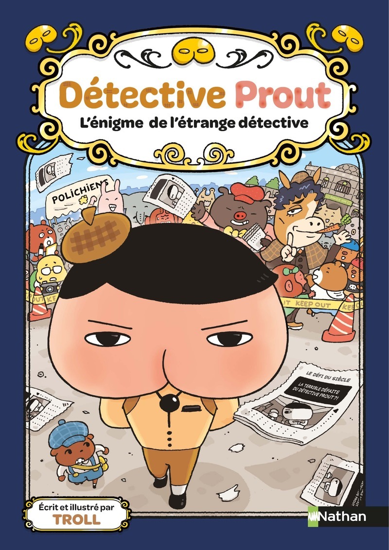 Détective Prout - L'énigme de l'étrange détective - Tome 6 -  Troll - NATHAN