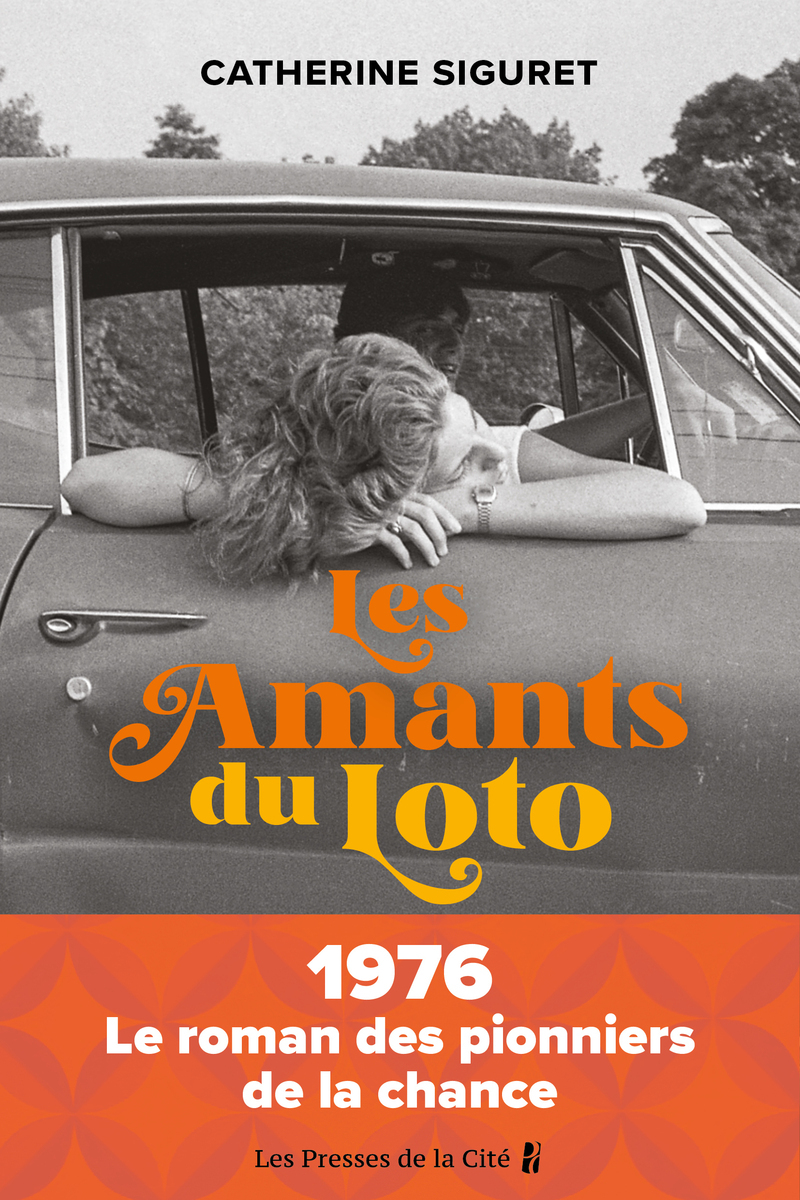 Les Amants du Loto - Catherine Siguret - PRESSES CITE