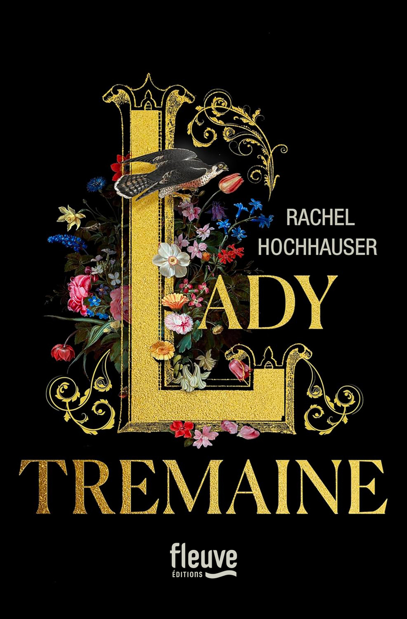 Lady Tremaine - Rachel Hochhauser - FLEUVE EDITIONS