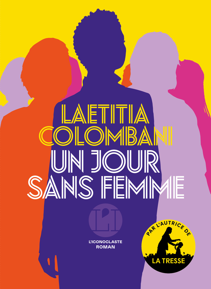 Un jour sans femme - Laëtitia Colombani - ICONOCLASTE