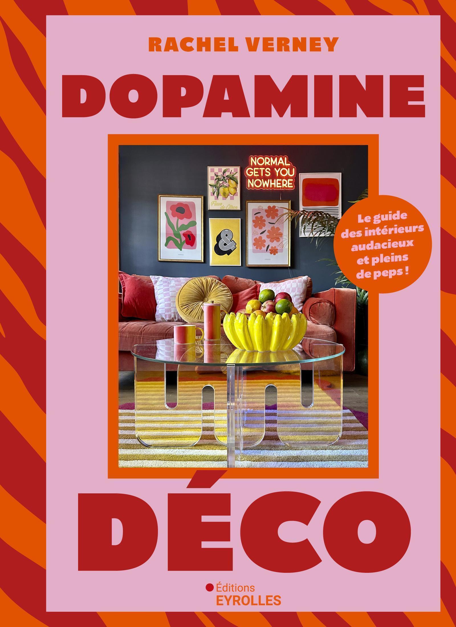 Dopamine déco - Rachel Verney - EYROLLES
