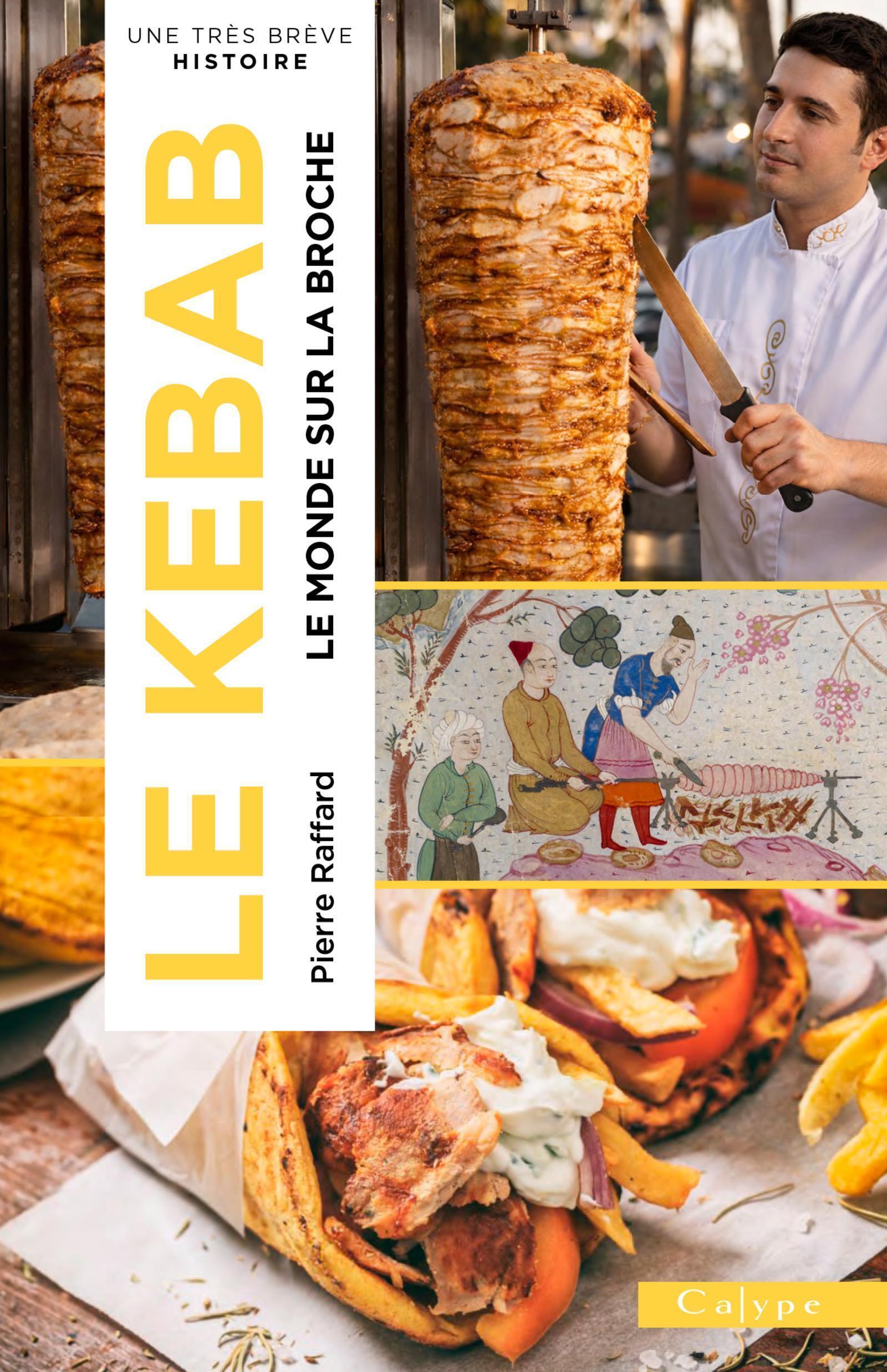 Kebab - Pierre Raffard - CALYPE