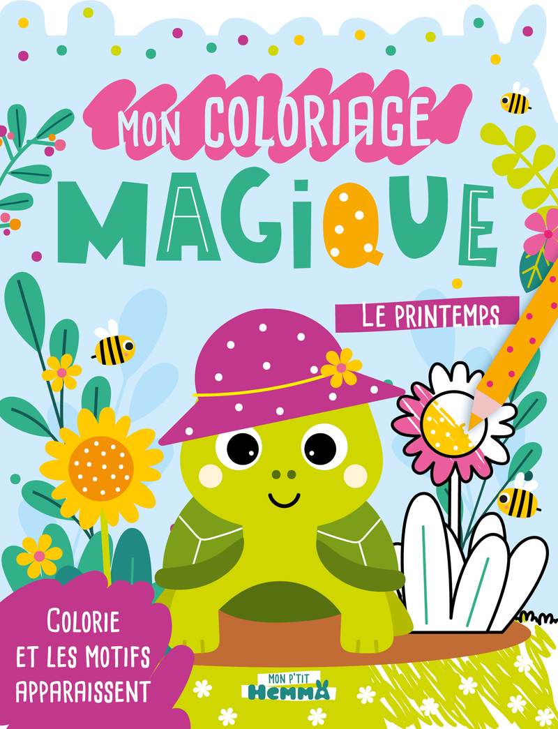 Mon P'tit Hemma - Mon coloriage magique - Le printemps ! - Colorie et les motifs apparaissent -  Collectif - HEMMA