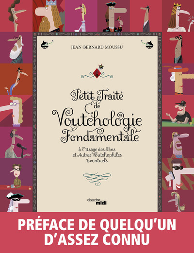 Petit traité de Voutchologie fondamentale -  Voutch, Jean-Bernard Moussu, Frédéric Beigbeder - CHERCHE MIDI