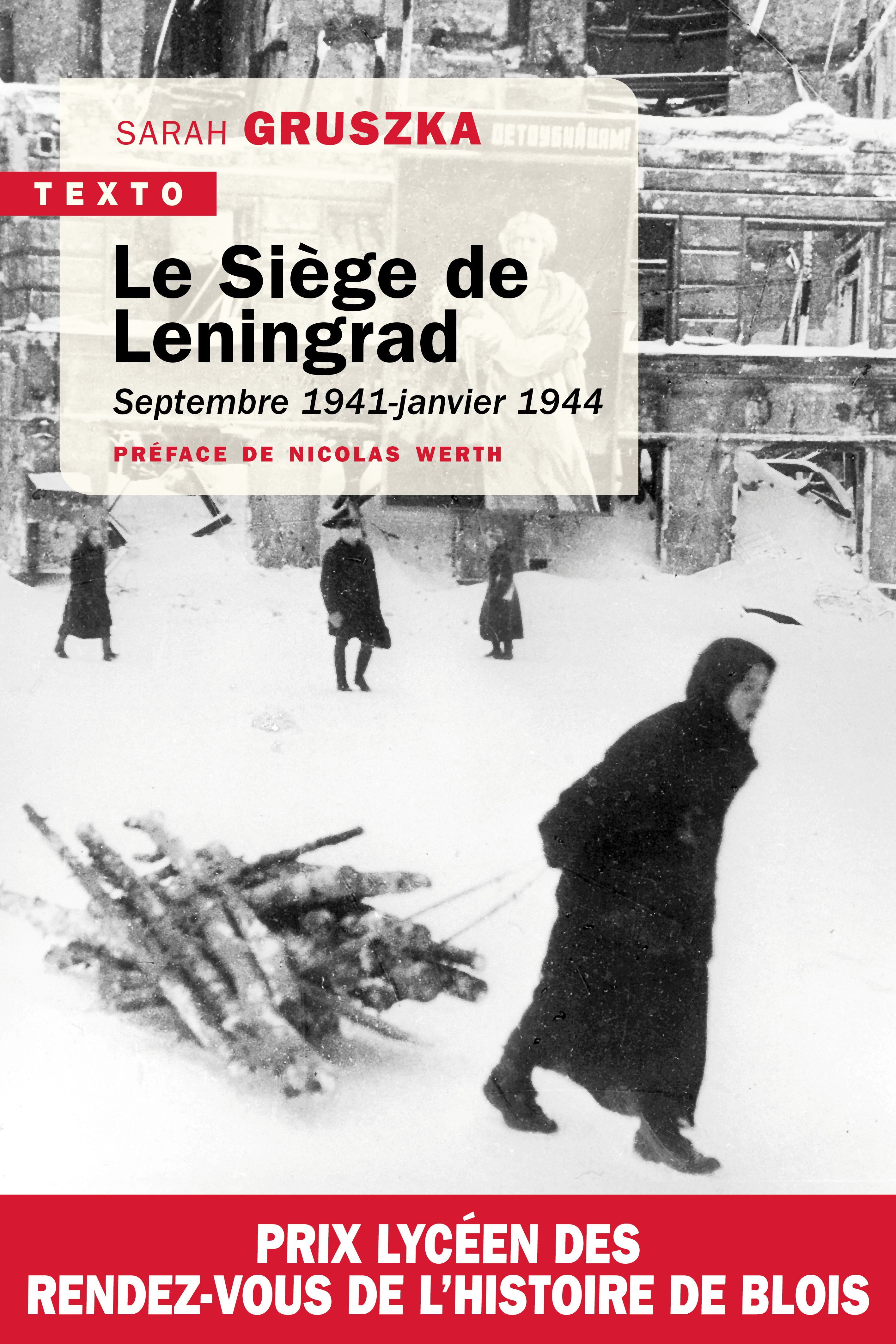 Le Siège de Leningrad - Sarah Gruszka, Nicolas Werth - TALLANDIER