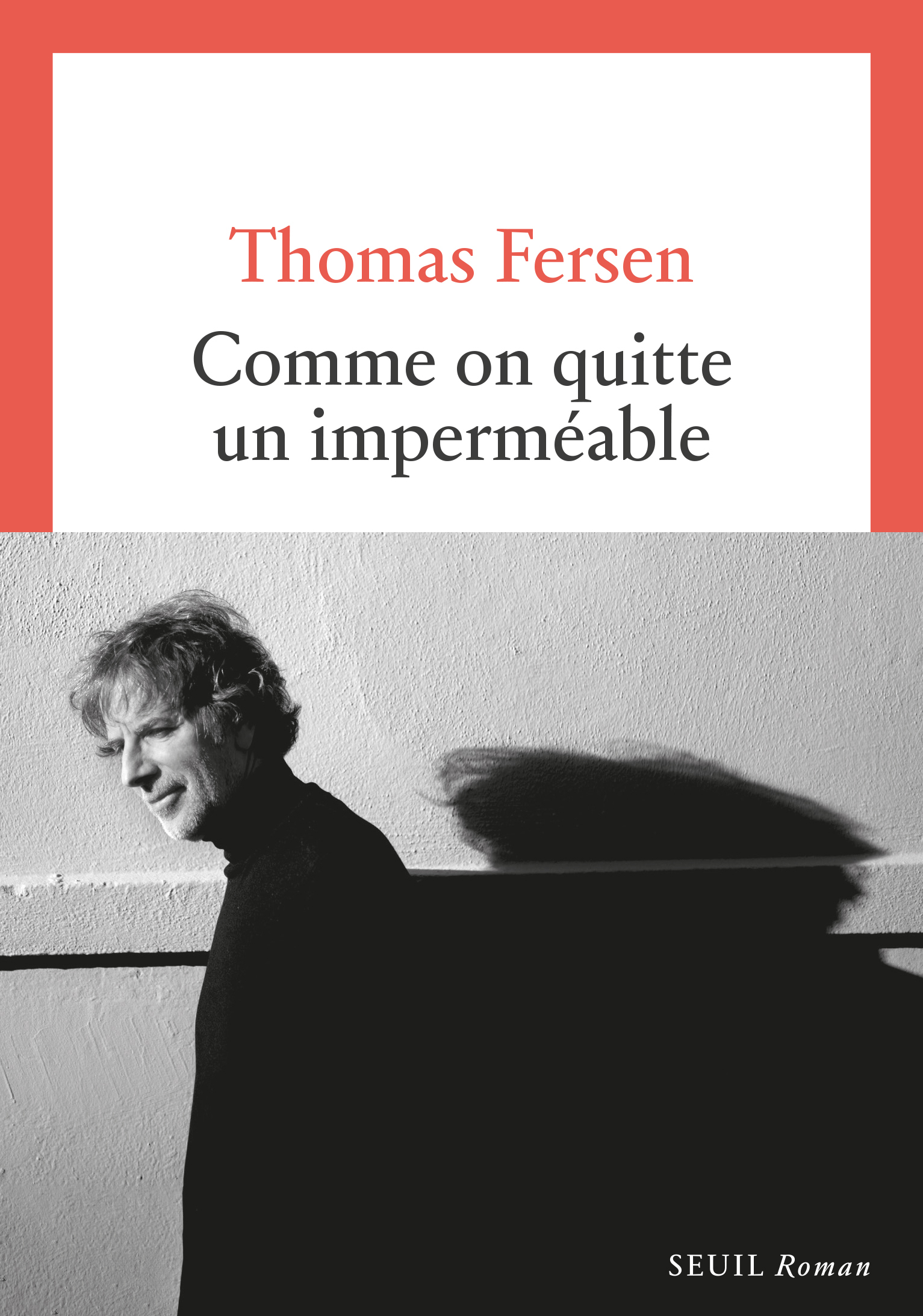 Comme on quitte un imperméable - Thomas Fersen - SEUIL