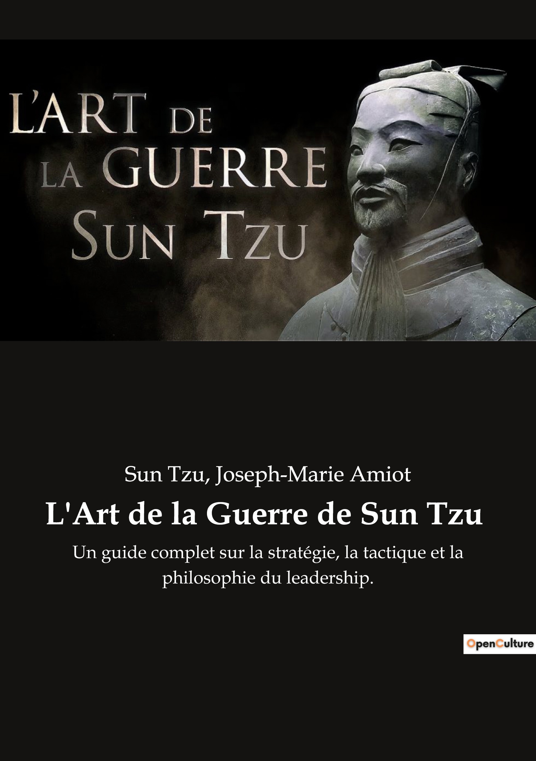 L'Art de la Guerre de Sun Tzu - Sun Tzu, Joseph-Marie Amiot - SHS EDITIONS
