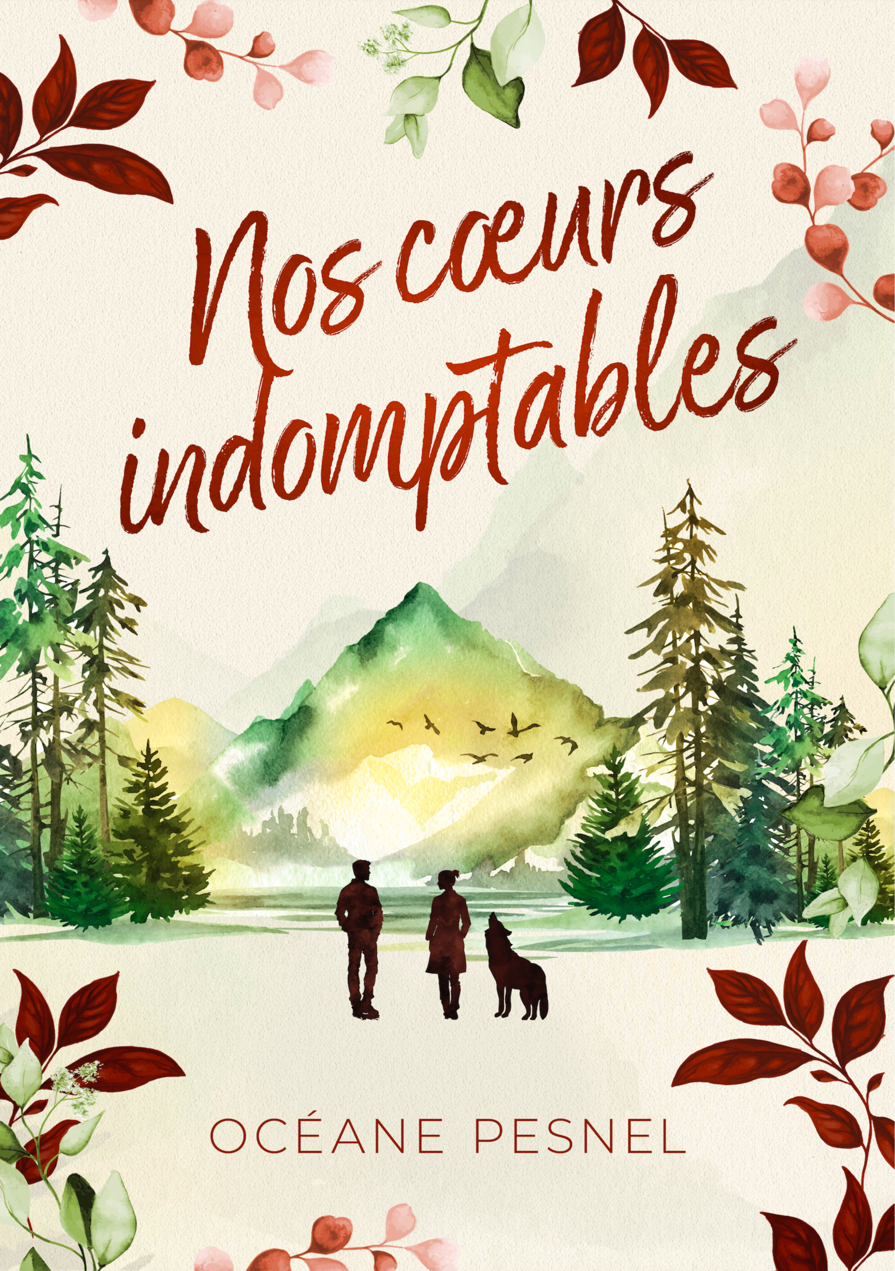 NOS COEURS INDOMPTABLES -  PESNEL OCEANE - HEA