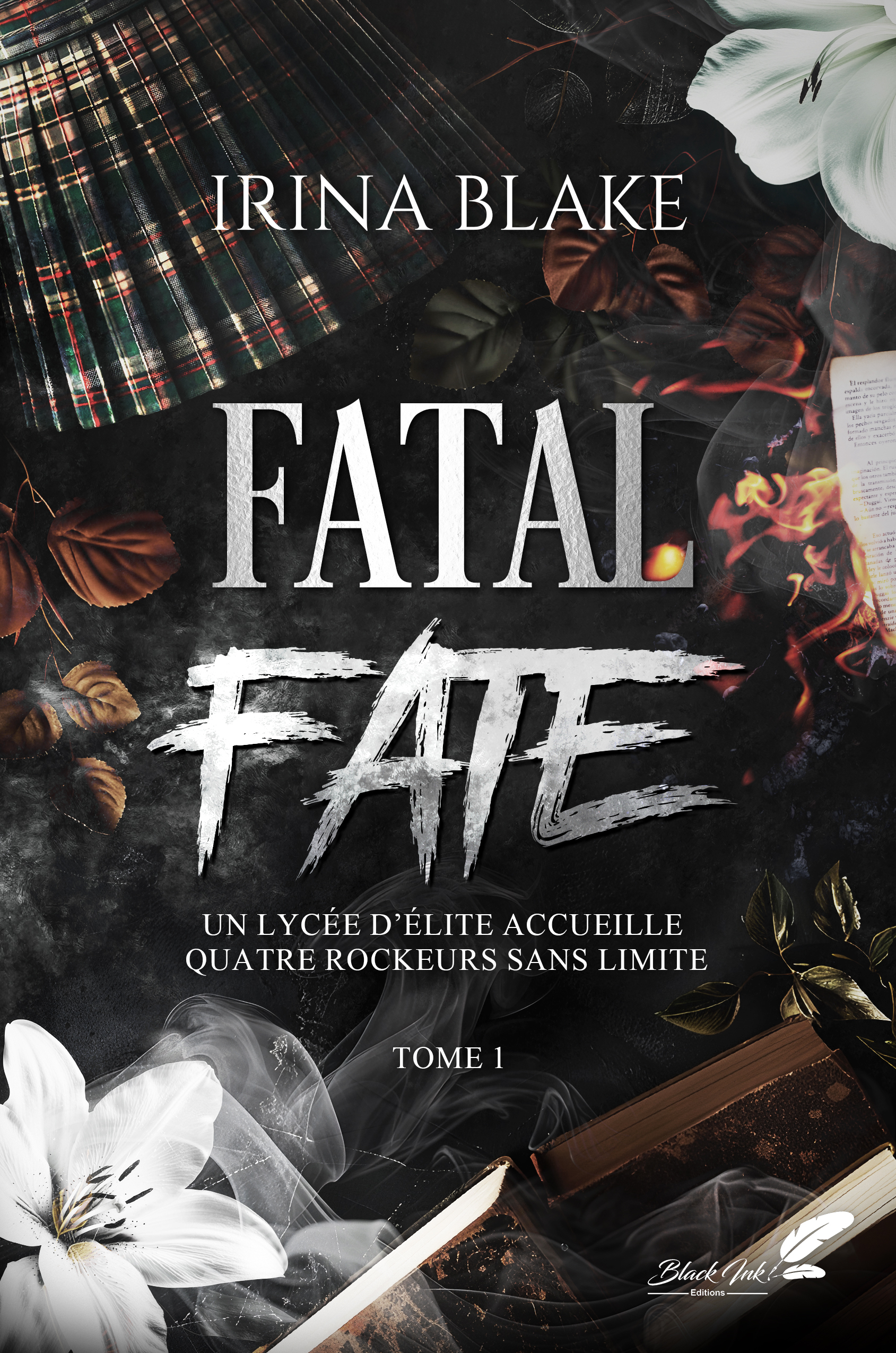 FATAL FATE : TOME 1 -  BLAKE IRINA - BLACK INK