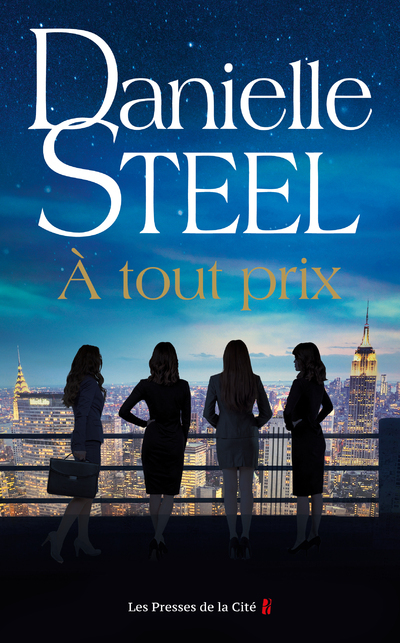 À tout prix - Danielle Steel - PRESSES CITE