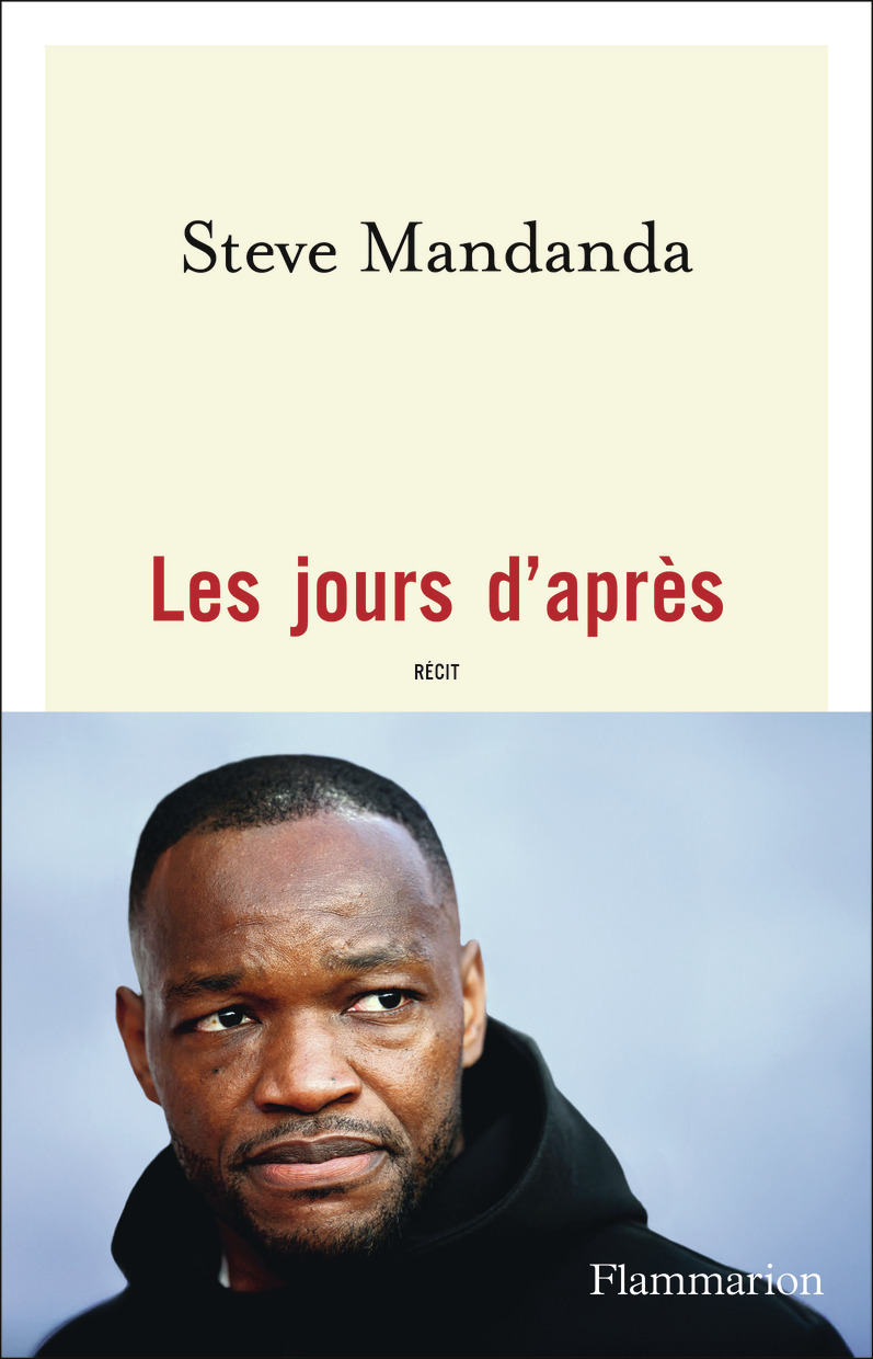 Les jours d'après - Steve Mandanda - FLAMMARION