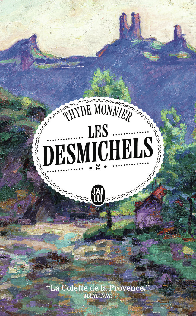 Les Desmichels - Thyde Monnier - J'AI LU