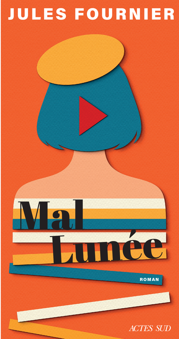 Mal Lunée - Jules Fournier - ACTES SUD
