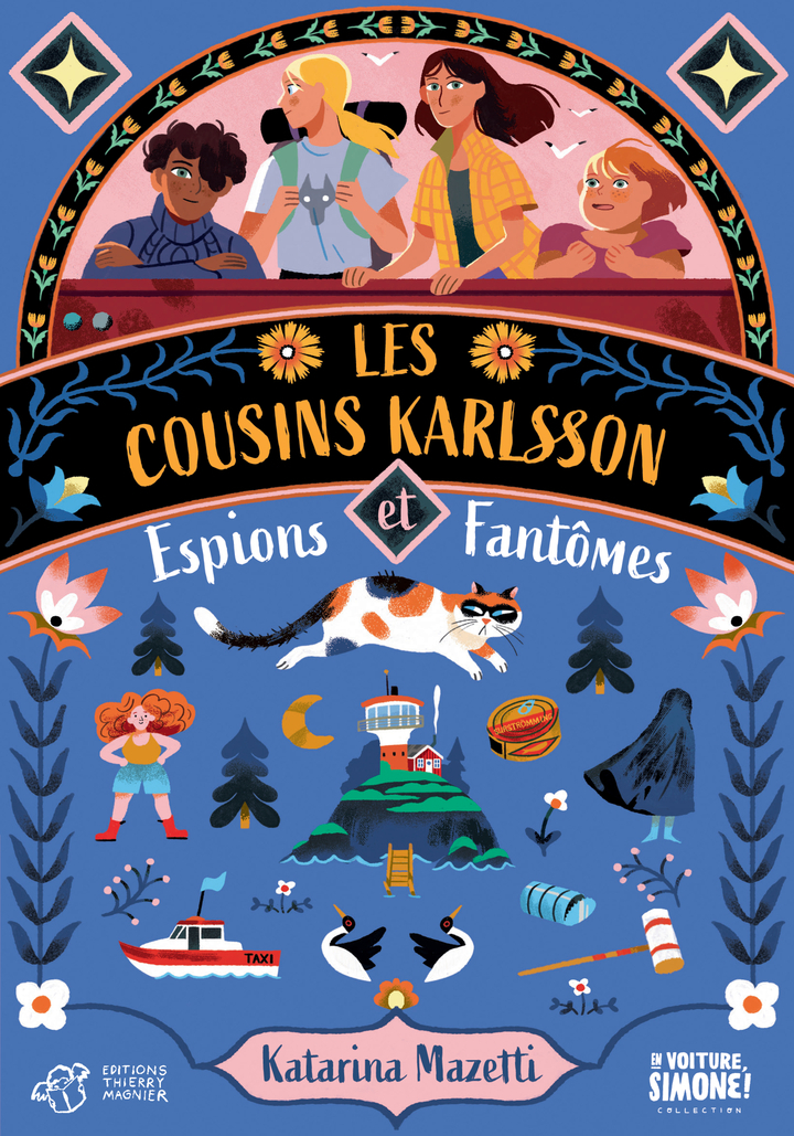 Les cousins Karlsson Tome 1 - Espions et fantômes - KATARINA MAZETTI - THIERRY MAGNIER