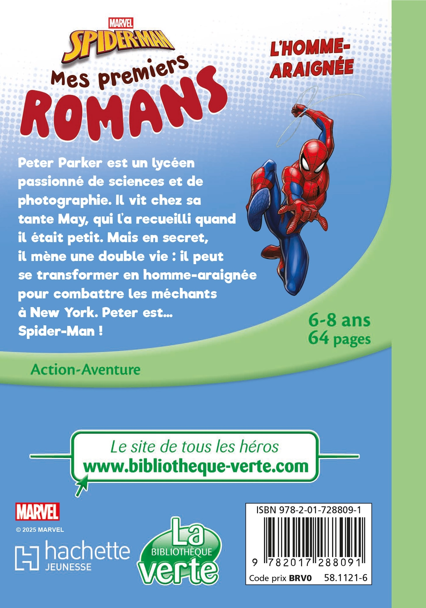 Mes premiers romans Spider-Man 01 - L'homme-araignée -  Marvel - HACHETTE JEUN.