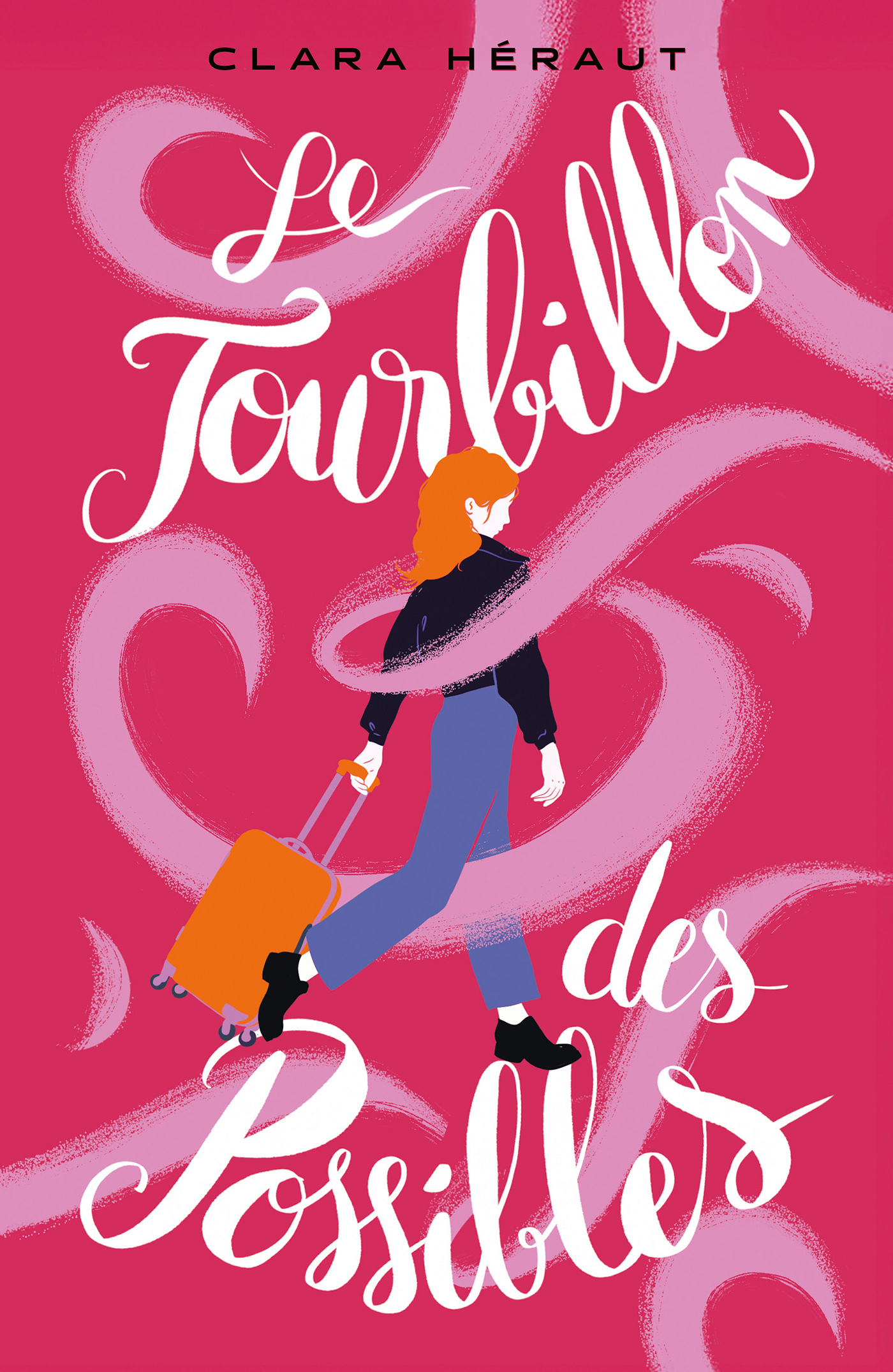Le tourbillon des possibles - Clara Héraut - HACHETTE ROMANS