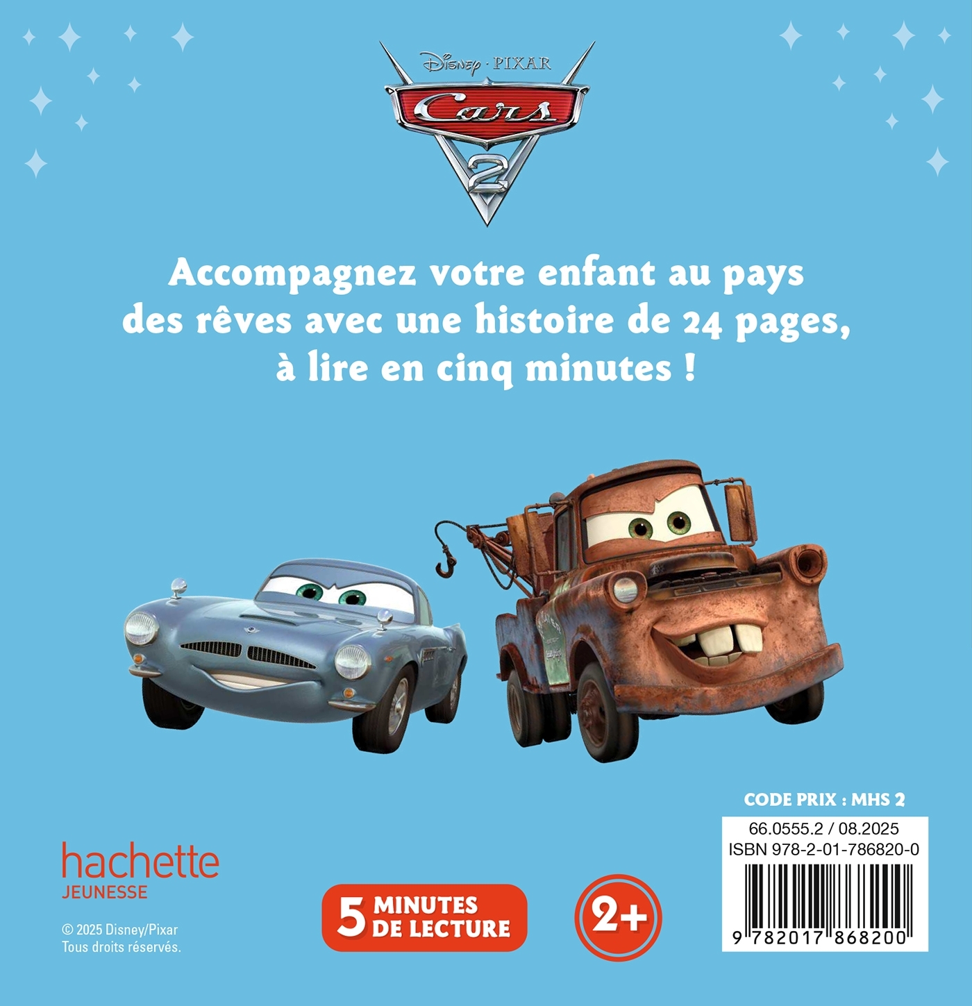 CARS 2 - Mon Histoire du Soir - L'histoire du film - Disney Pixar -  - DISNEY HACHETTE