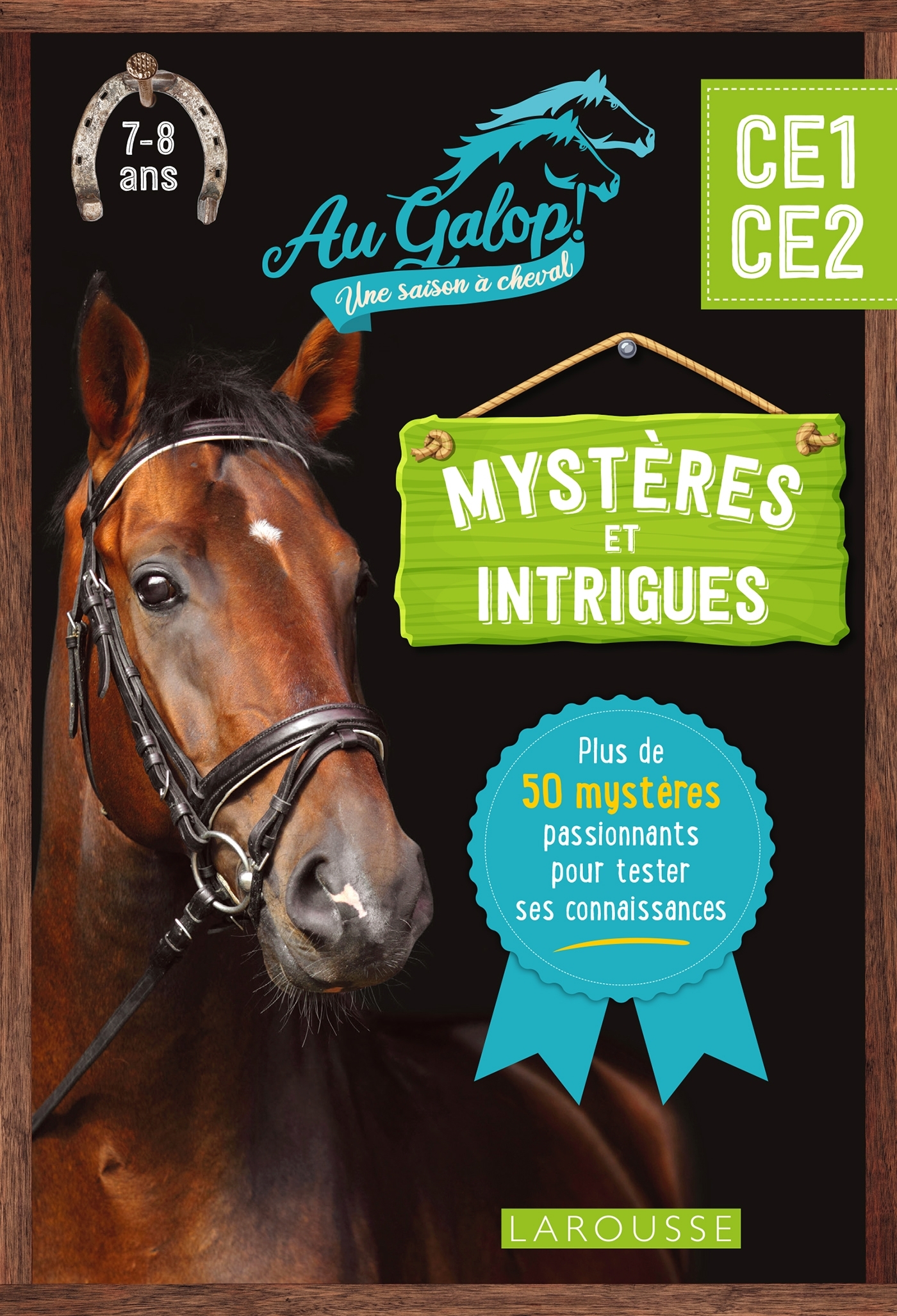Mystères et intrigues Au Galop du CE1 au CE2 - Béatrix Lot - LAROUSSE