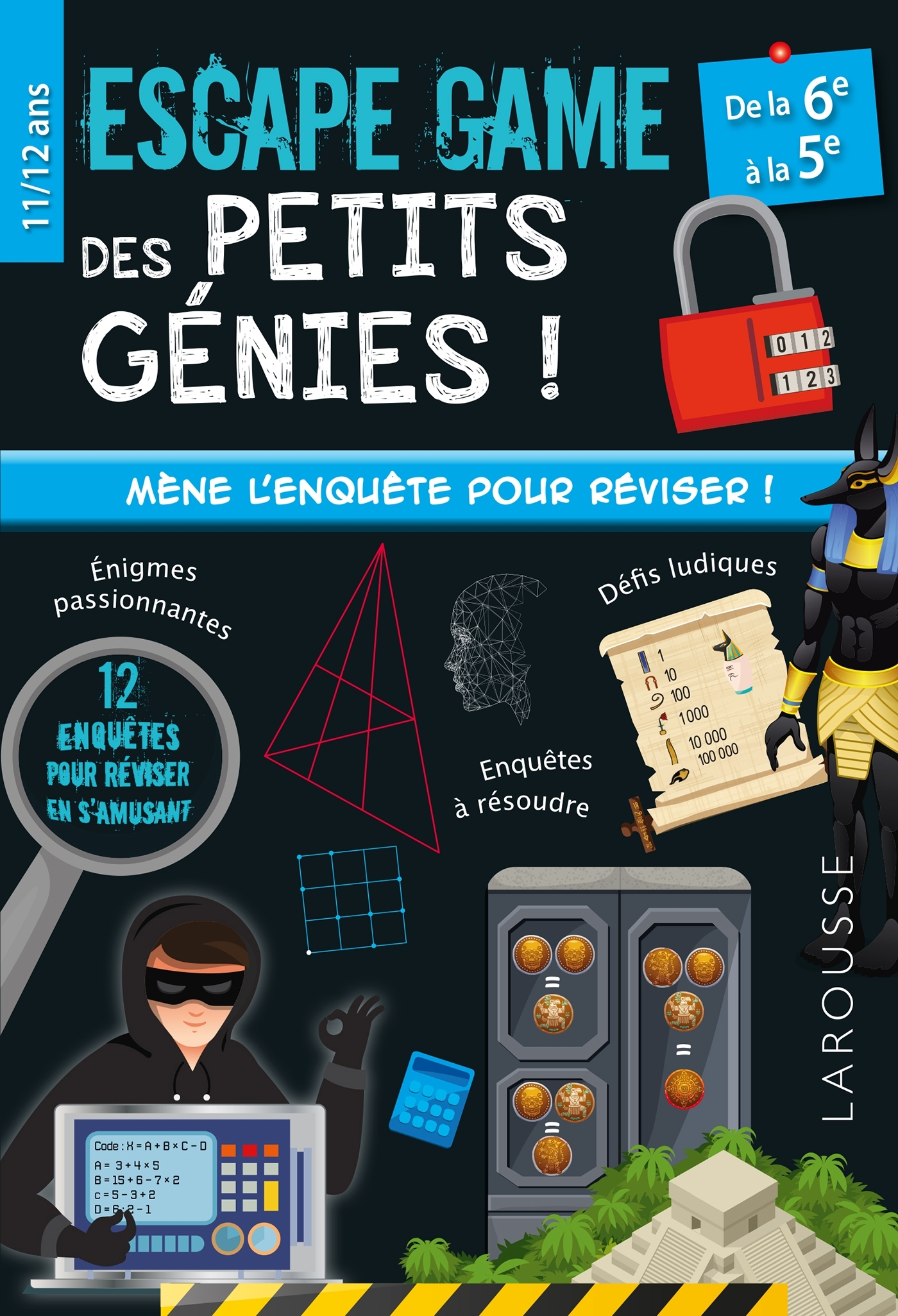 Escape game des petits génies - 6e-5e - Cahier de vacances - Julien Durand, Arnaud Durand - LAROUSSE