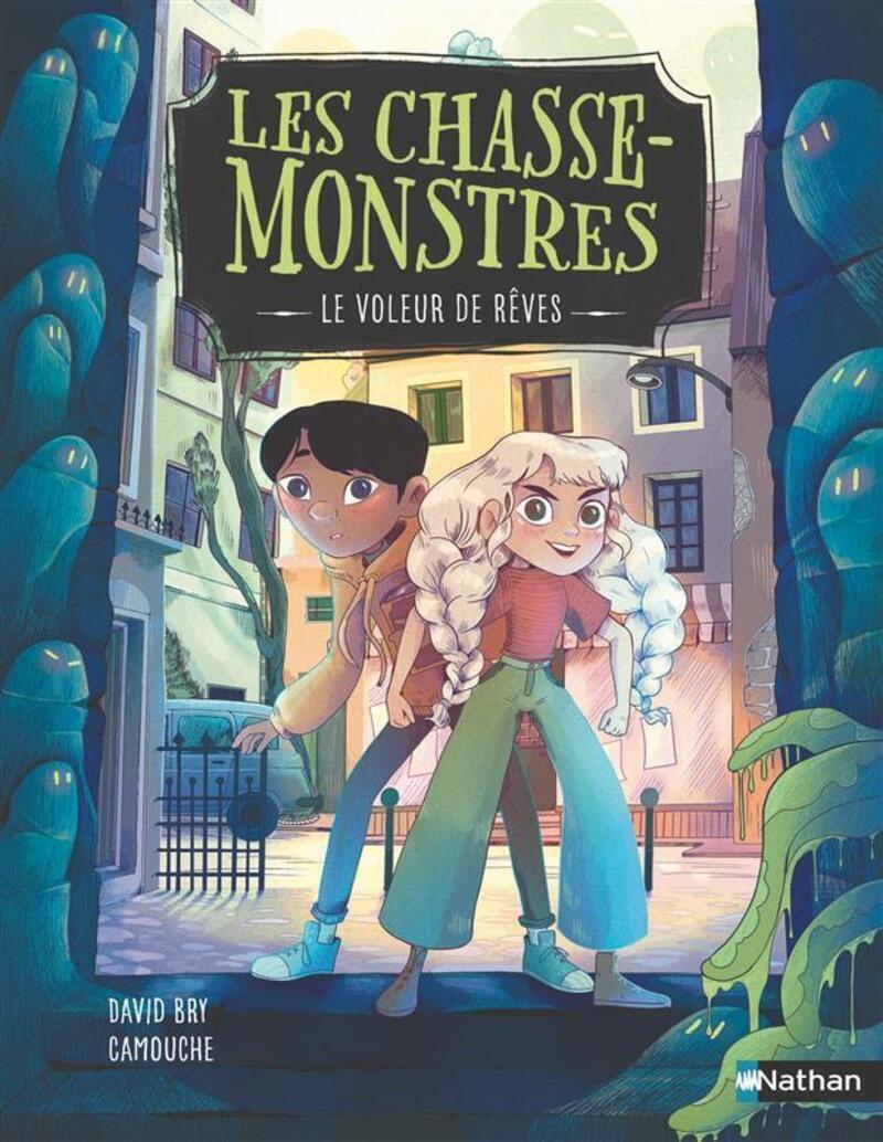 Les Chasse-Monstres - Tome 01 Le voleur de rêves - David Bry - NATHAN