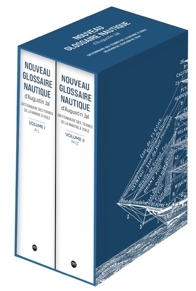 Coffret 2 volumes Nouveau glossaire nautique d'Augustin Jal - - Dictionnaire des termes de la marine à voile - André Zysberg, Elisabeth Ridel - CNRS EDITIONS