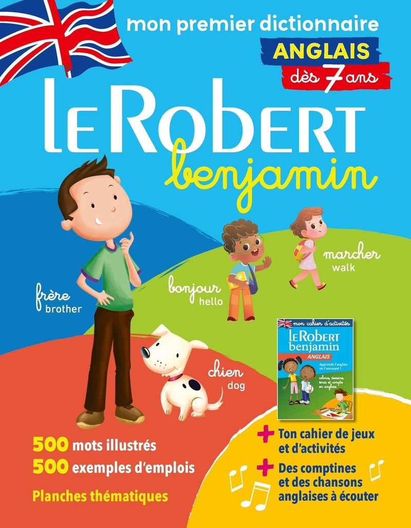 Le Robert Benjamin Anglais - Dès 7 ans - CP-CE -  Collectif - LE ROBERT