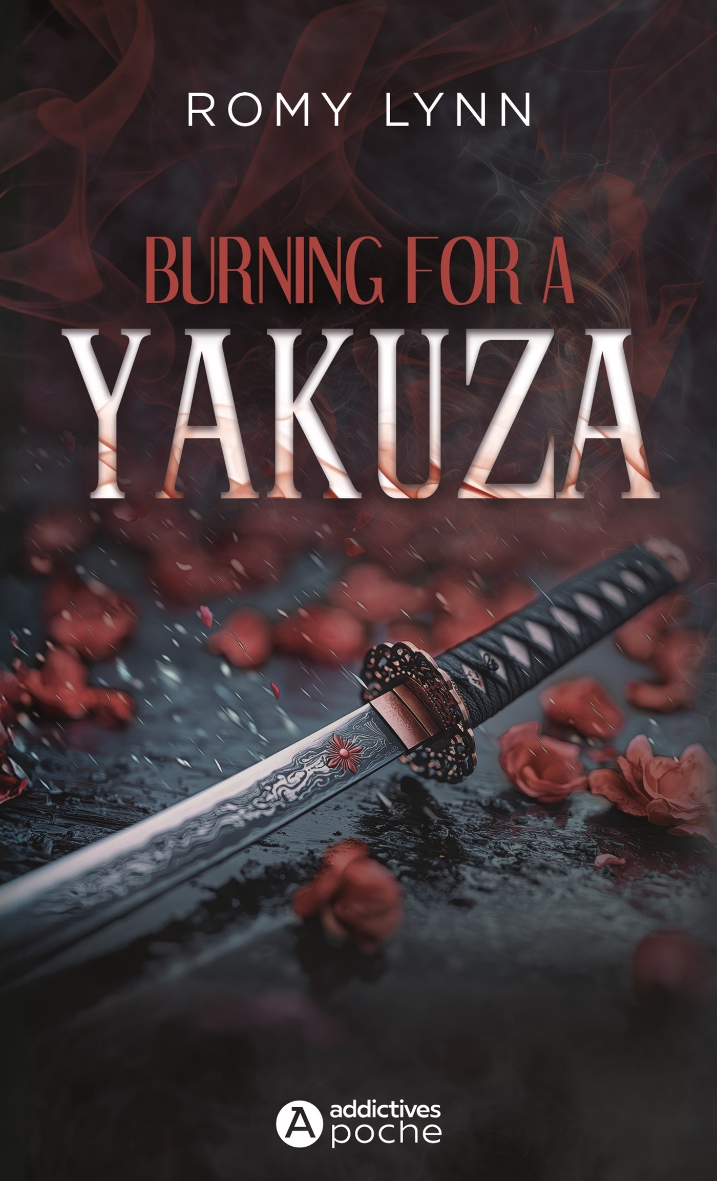 Burning for a Yakuza - Romy Lynn - ADDICTIVES