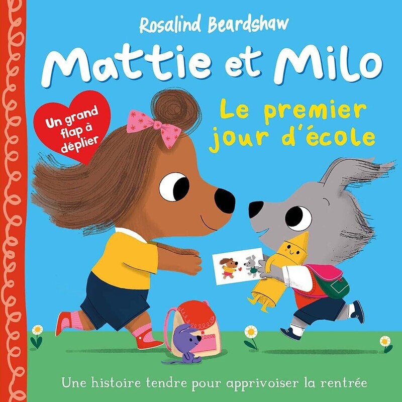 Mattie et milo - le premier jour d'école - Rosaling Beardshaw - 1 2 3 SOLEIL