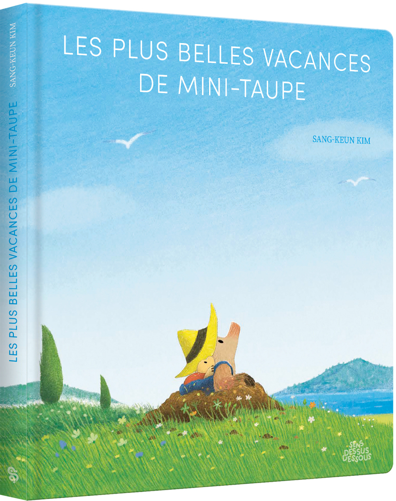 Les Plus belles vacances de Mini-Taupe - édition tout-carton - Sang-Keun Kim - DESSUS DESSOUS