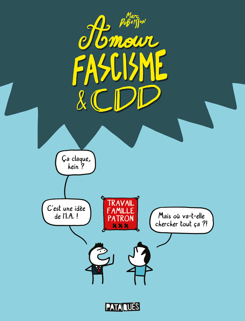 Amour, fascisme et CDD -  Collectif, Marc Dubuisson - DELCOURT