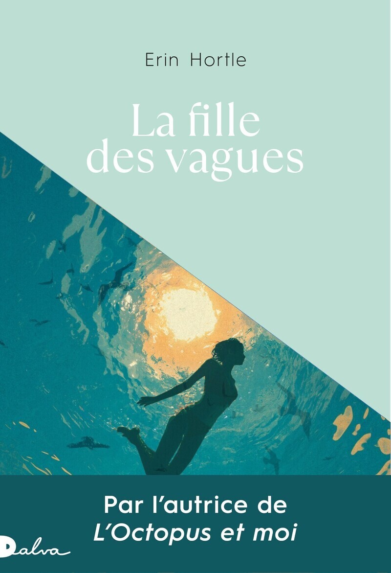 La fille des vagues - Erin Hortle - DALVA