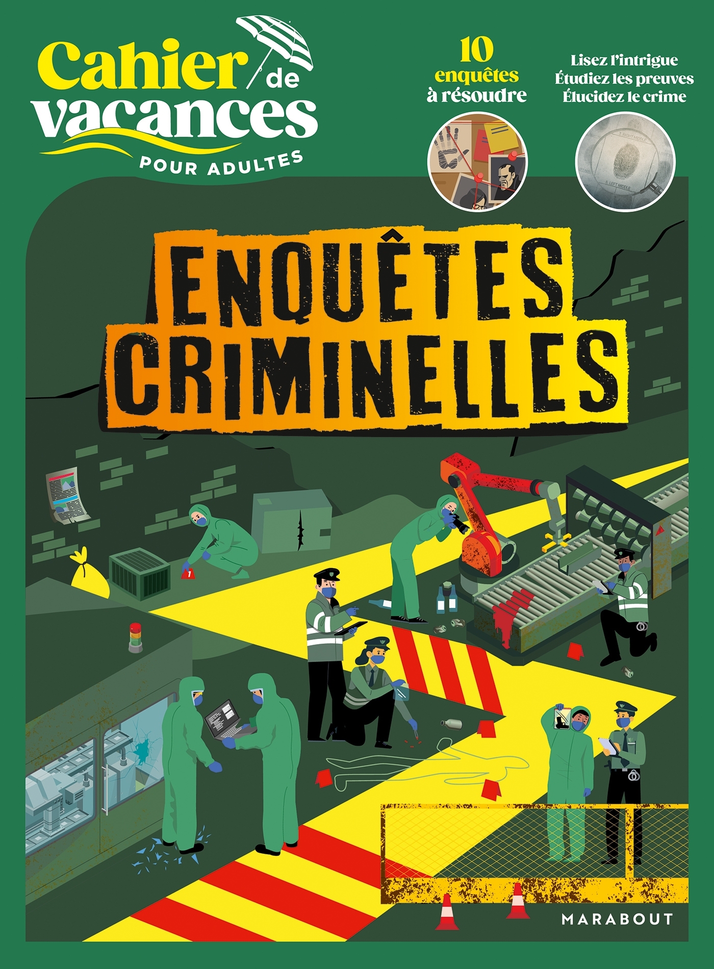 Cahier de vacances enquêtes criminelles -  - MARABOUT