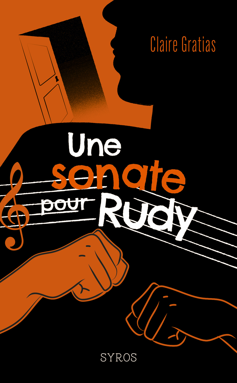 Une sonate pour Rudy - Claire Gratias - SYROS JEUNESSE