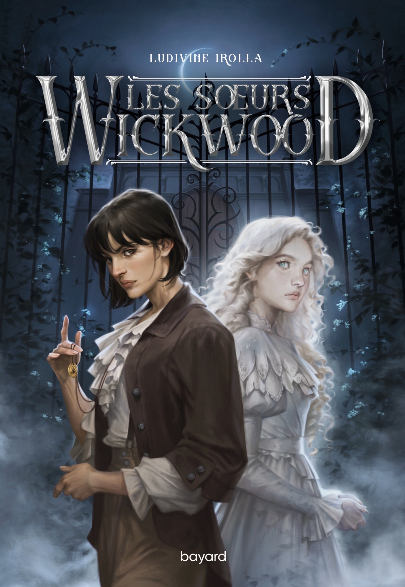 Les soeurs Wickwood - poche - Ludivine Irolla - BAYARD JEUNESSE
