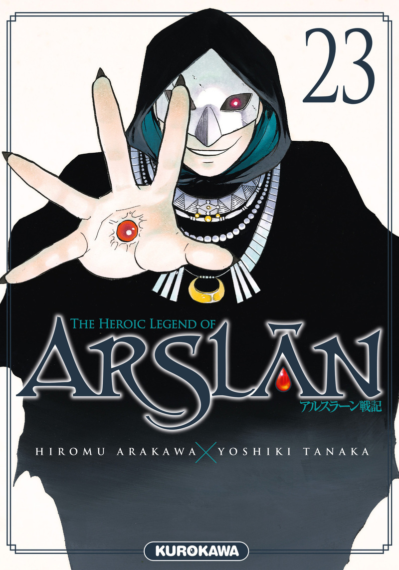 The Heroic Legend of Arslân - Tome 23 - Hiromu Arakawa - KUROKAWA