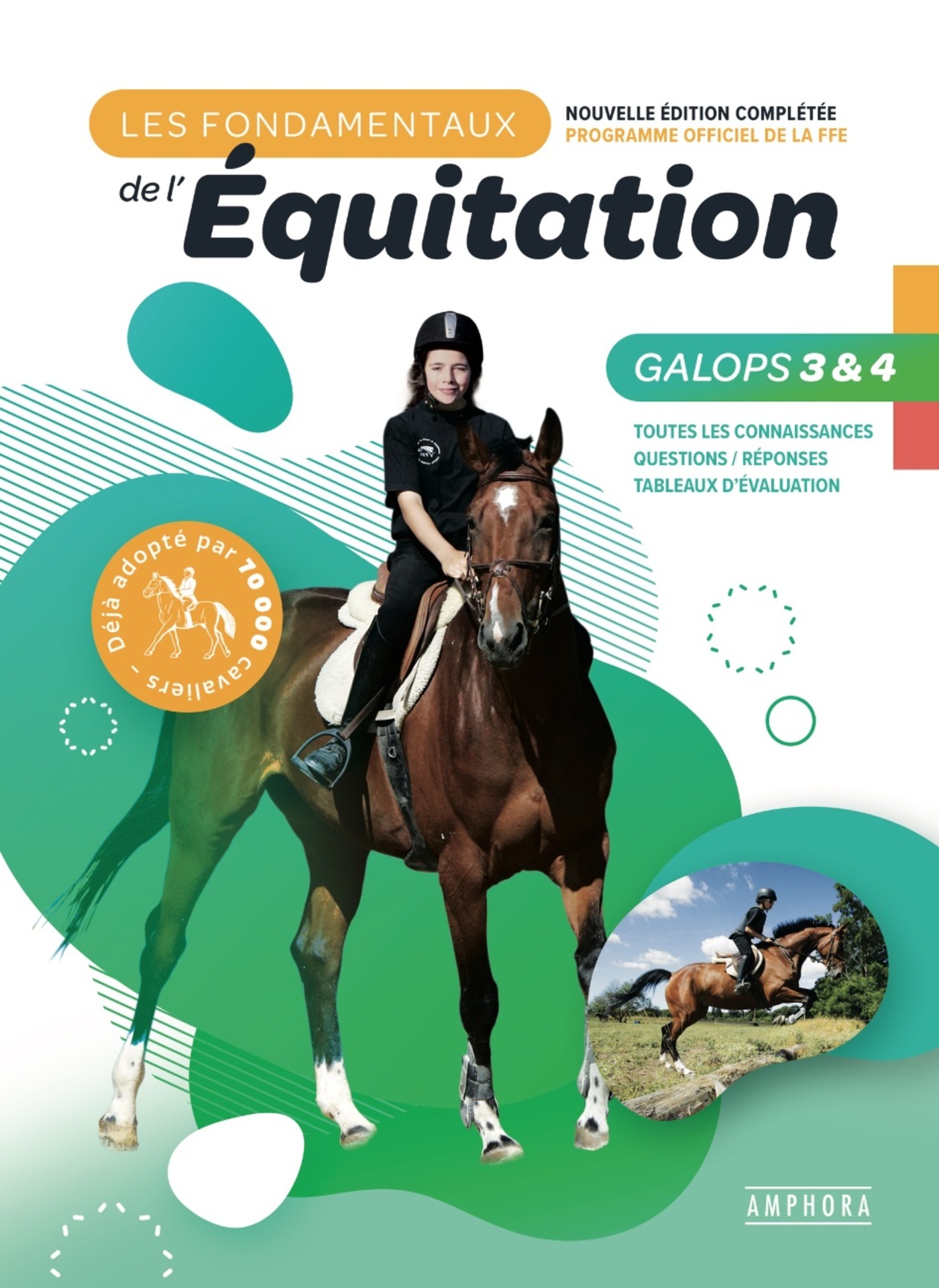 Les fondamentaux de l'équitation galops 3 et 4 - CATHERINE ANCELET - AMPHORA