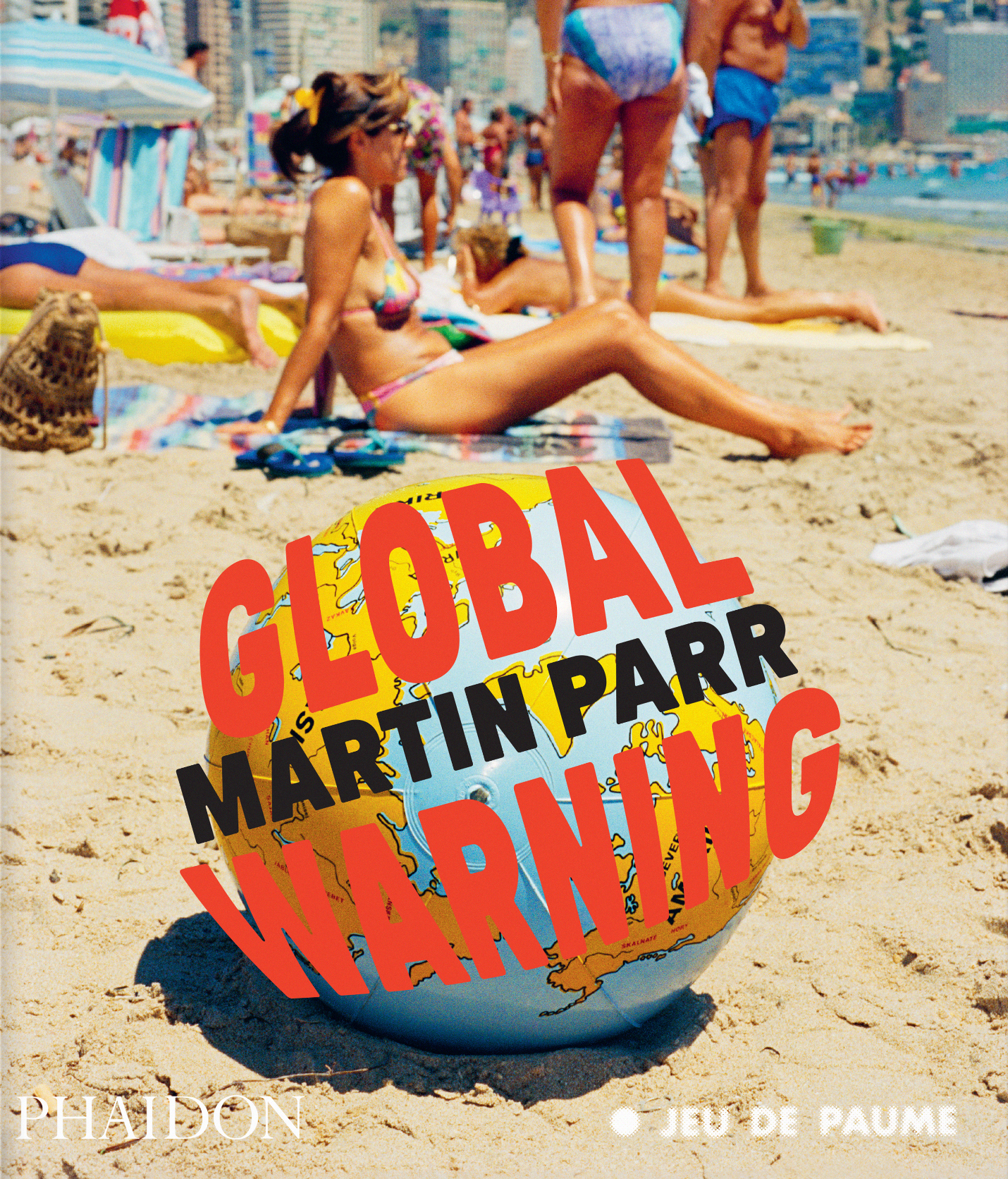 Global warning -  Parr martin, Martin Parr - PHAIDON PRESS