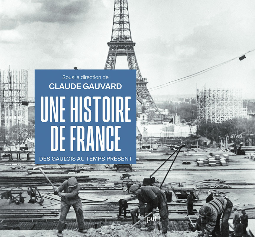 Une histoire de France - Claude Gauvard - PUF