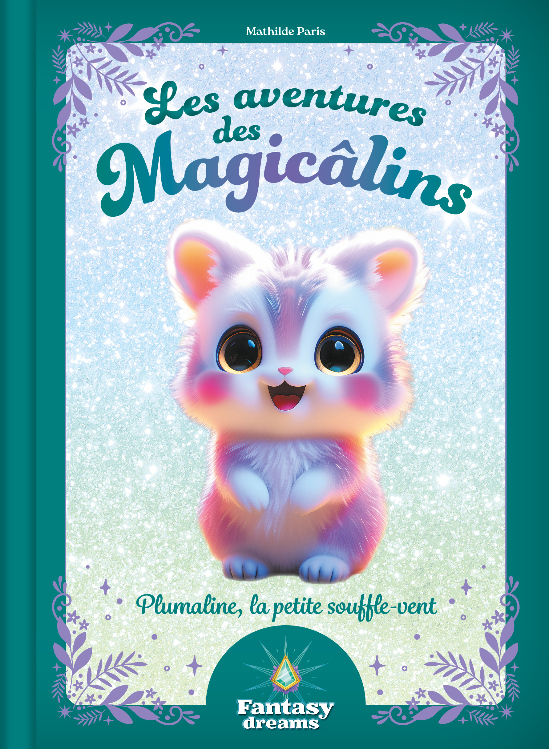 Les aventures des Magicâlins - Plumaline, la petite souffle-vent - Mathilde Paris - FLEURUS