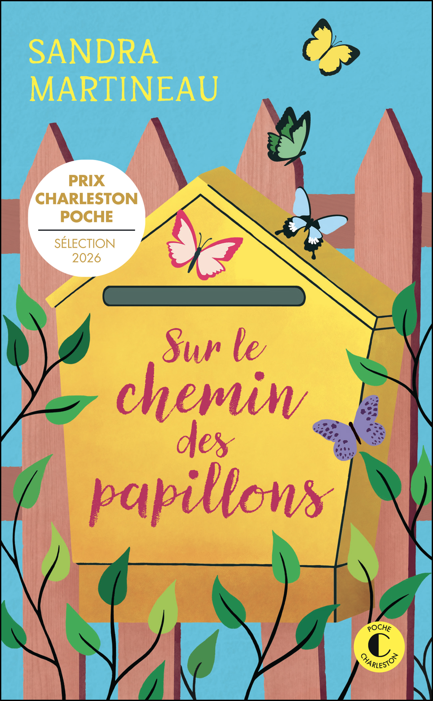 Sur le chemin des papillons - Sandra Martineau - CHARLESTON