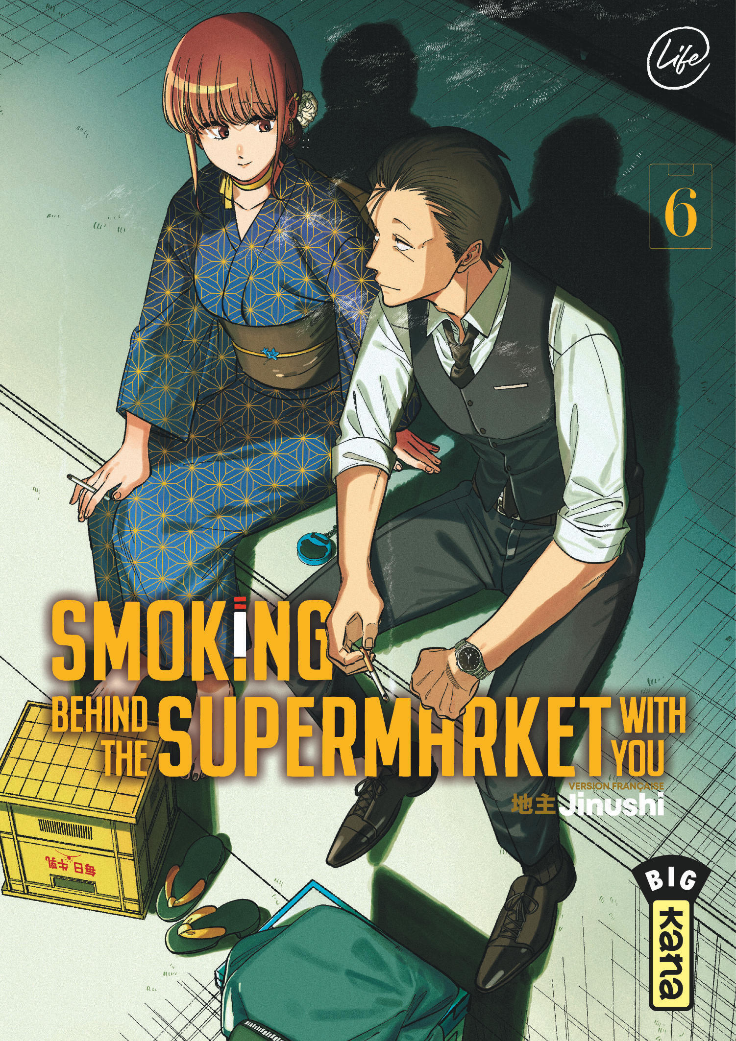 Smoking behind the supermarket with you - Tome 6 -  Jinushi - KANA