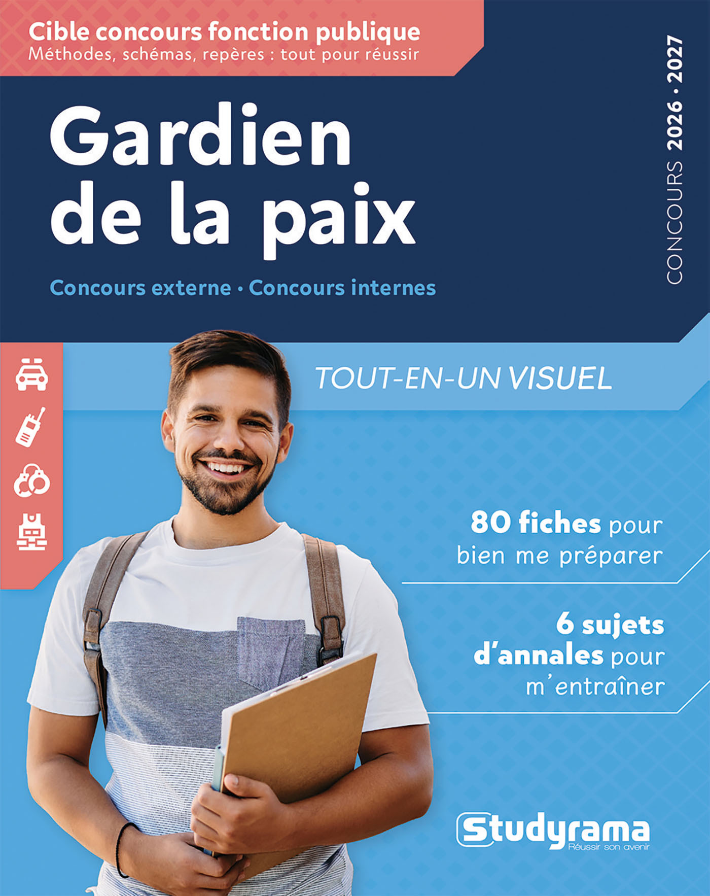 Gardien de la paix – Tout-en-un visuel 2026-2027 (Concours externe – Concours internes) - Marc Dalens - STUDYRAMA
